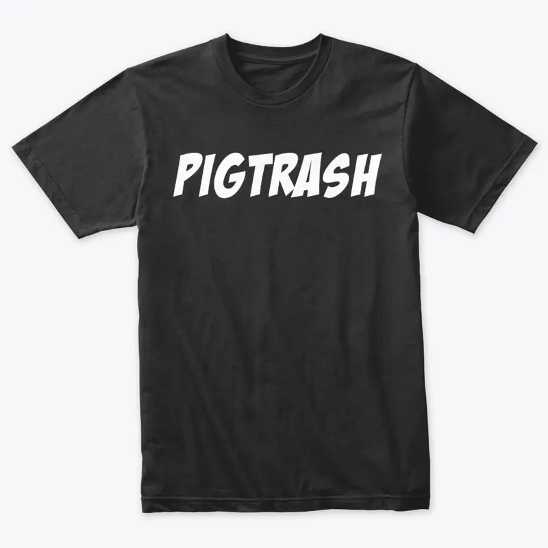 PIGTRASH™ OFFICIAL